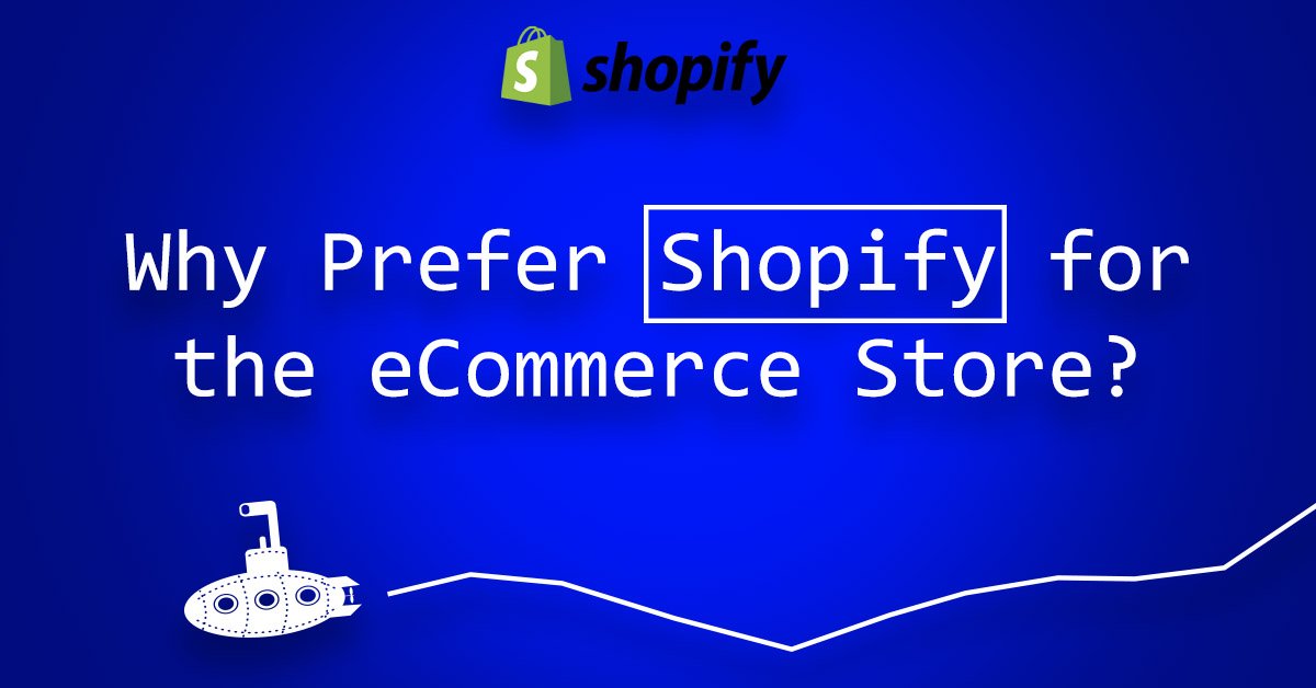 Featured Image: Why prefer Shopify for ecommerce
