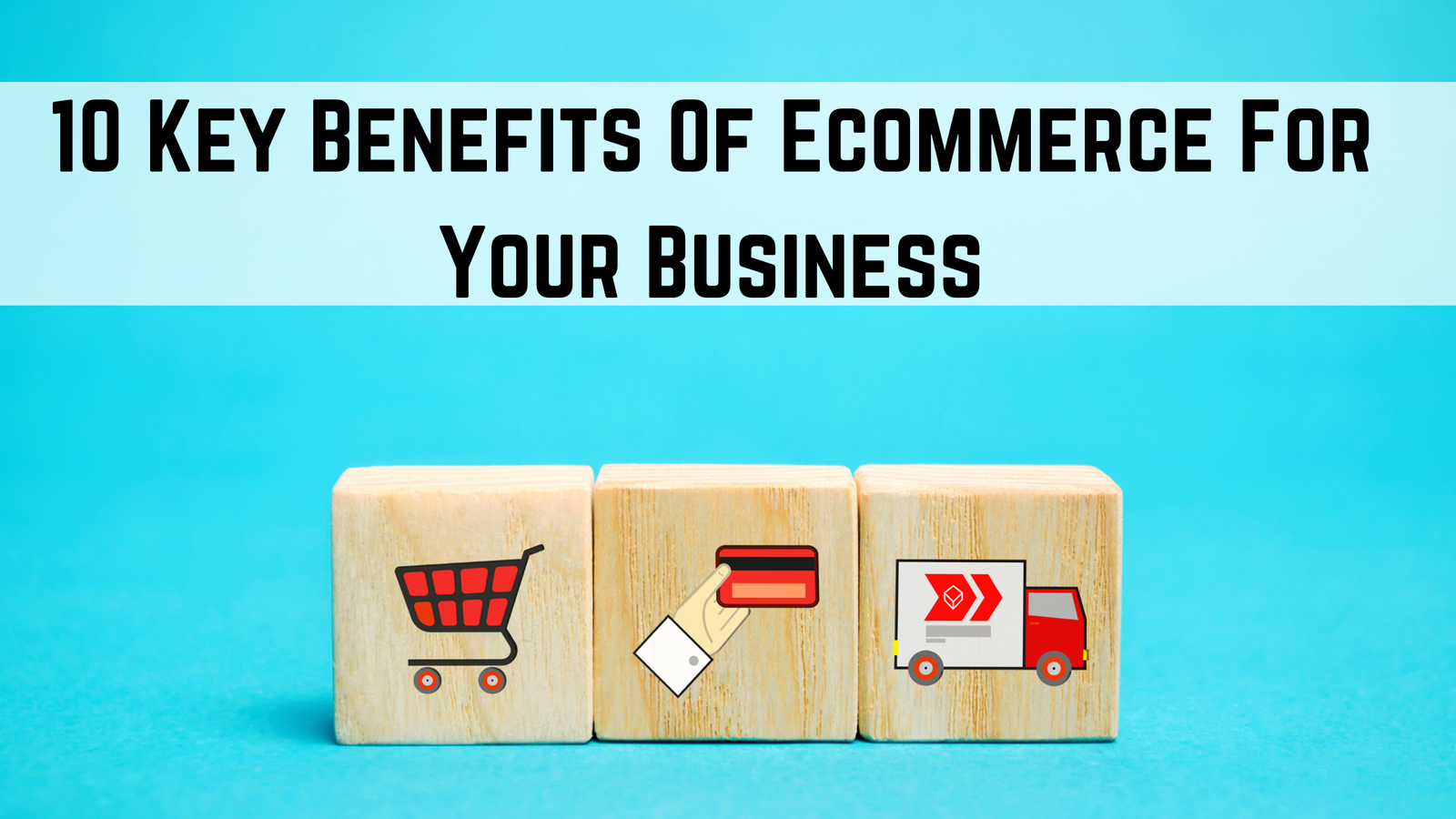 Featured Image: Benefits Of Ecommerce | digitalpro.fit