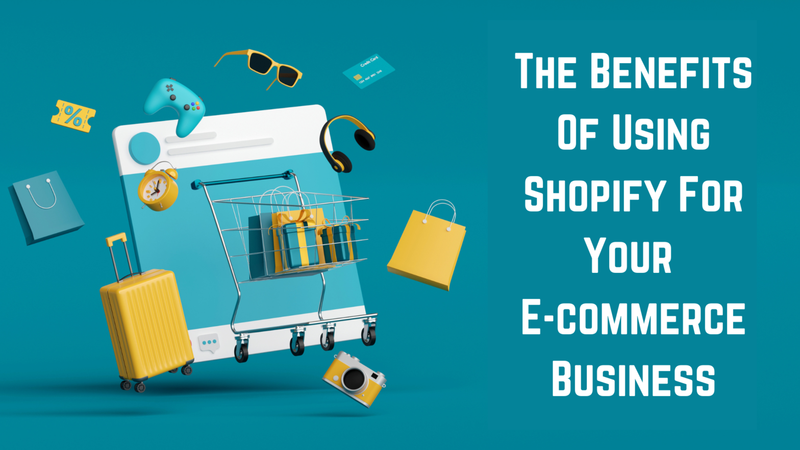 Featured Image: benefits of using Shopify for your ecommerce business | Digitalpro.fit